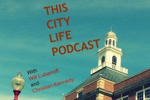 This City Life Podcast #3: Abram Nothnagle
