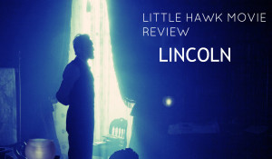 Shall we stop this bleeding? Lincoln Movie Review