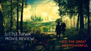 More Like Okay and Semi-Weak: Oz the Great and Powerful Review