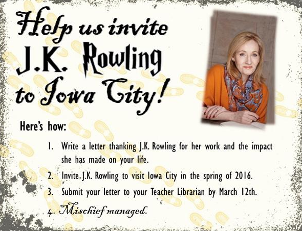 Flyer created by to promote inviting Rowling to ICCSD by ICCSD.