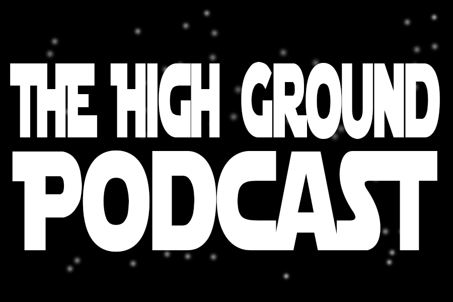 The Star Wars High Ground Podcast - Episode 02