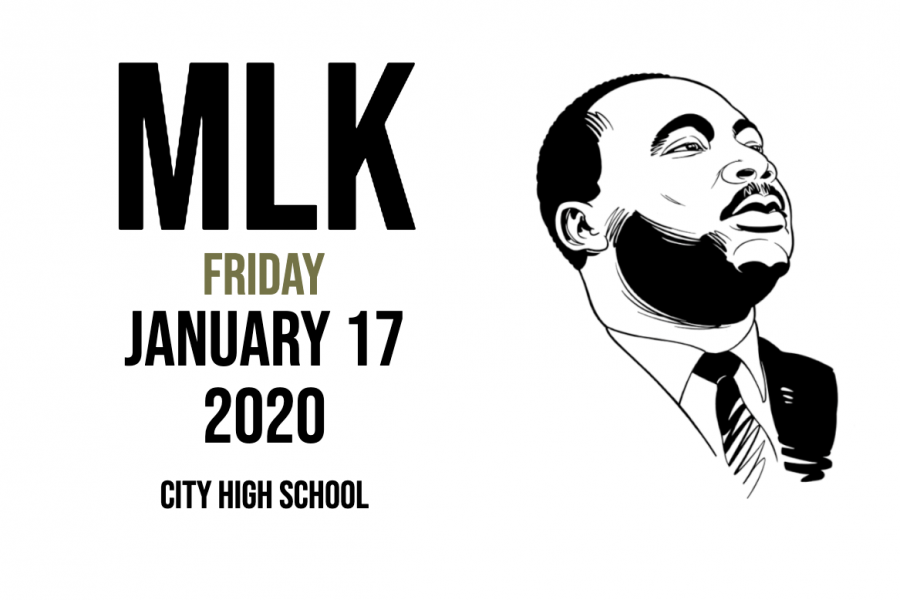 On January 17, 2020 City High will be offering a variety of activities the connect to the messages spread by Dr. Martin Luther King Jr.