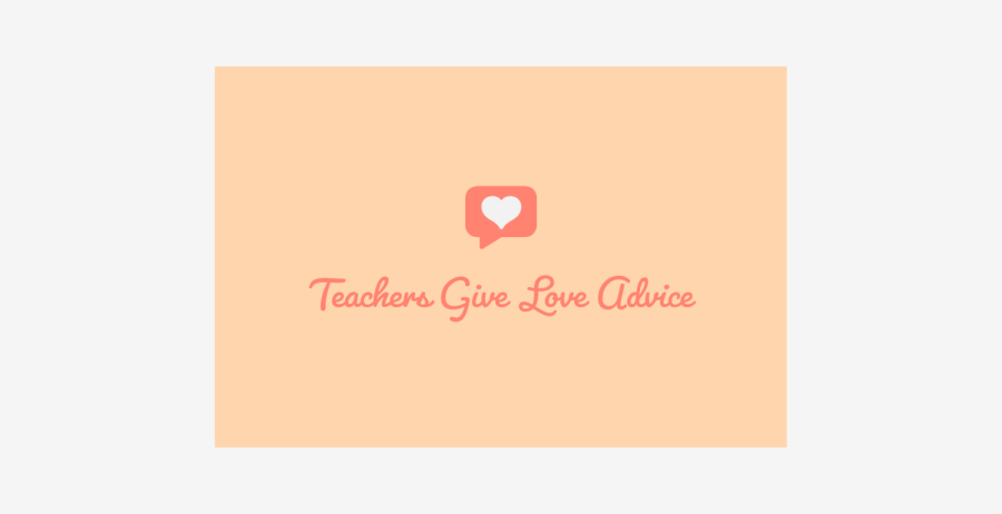 Teachers Give Love Advice