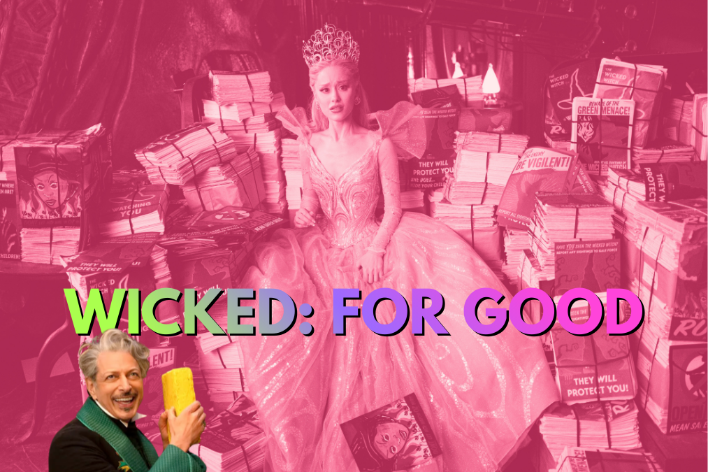 Wicked: For Good Wants to Have its Cake and Eat It Too