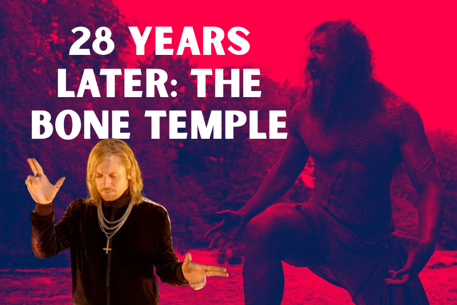 28 Years Later: The Bone Temple Chooses Love